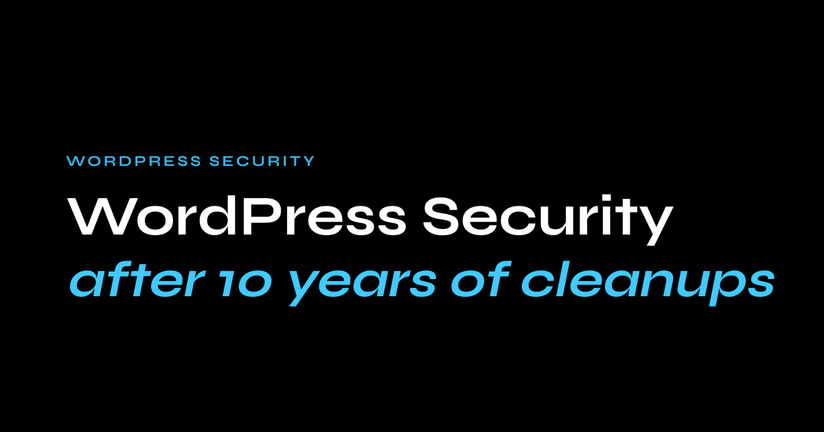 WordPress security ranked by what attackers actually use